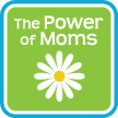 The Power of Moms